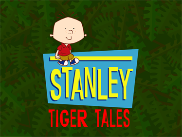 Playhouse Disney's: Stanley Tiger Tales - Screenshot - Game Title Image