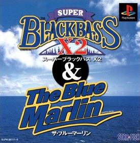 Black Bass with Blue Marlin