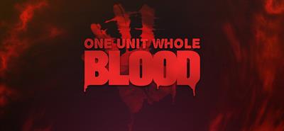 Blood: One Unit Whole Blood - Banner