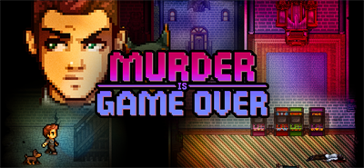 Murder Is Game Over - Banner Image