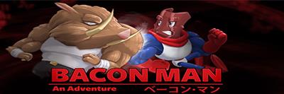 Bacon Man: An Adventure - Arcade - Marquee Image