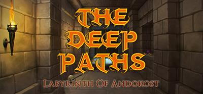 The Deep Paths: Labyrinth of Andokost - Banner Image