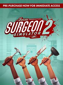 Surgeon Simulator 2 - Advertisement Flyer - Front