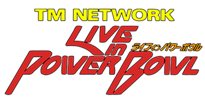 TM Network: Live in Power Bowl - Clear Logo Image