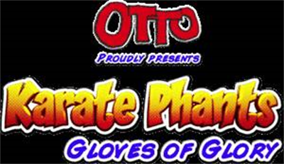 Karate Phants: Gloves of Glory - Screenshot - Game Title Image