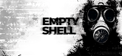 EMPTY SHELL - Banner Image