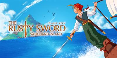 The Rusty Sword: Vanguard Island - Banner Image