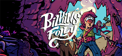 Bilkins' Folly - Banner Image