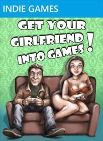 Get Your Girlfriend Into Games