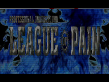 Professional Underground League of Pain - Screenshot - Game Title Image