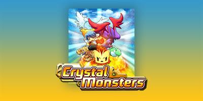 Crystal Monsters - Banner Image