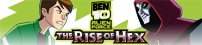 Ben 10 Alien Force: The Rise of Hex - Banner Image
