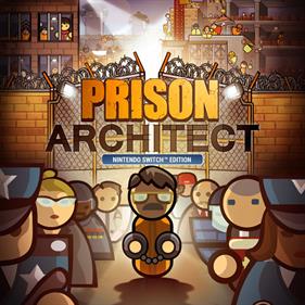 Prison Architect: Nintendo Switch Edition - Box - Front Image