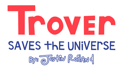 Trover Saves the Universe - Clear Logo Image