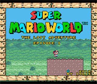 Super Mario World: The Lost Adventure Episode I - Screenshot - Game Title Image