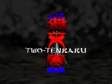 Two-Tenkaku - Screenshot - Game Title