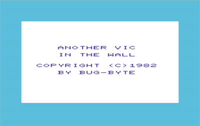 Another VIC in the Wall - Screenshot - Game Title Image