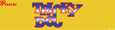 Tricky Doc - Arcade - Marquee Image