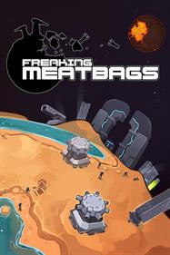 Freaking Meatbags - Box - Front Image