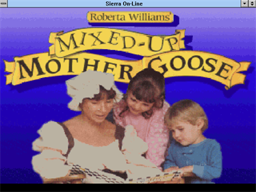 Roberta Williams' Mixed-Up Mother Goose - Screenshot - Game Title Image
