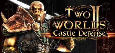Two Worlds II: Castle Defense - Banner Image