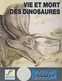 Vie et Mort Des Dinosaures