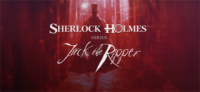 Sherlock Holmes versus Jack the Ripper - Banner Image