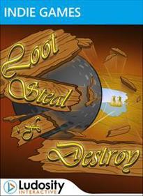 Loot, Steal 'n Destroy