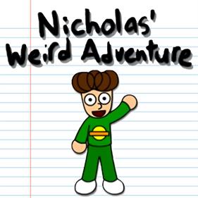 Nicholas' Weird Adventure