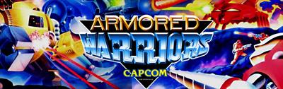 Armored Warriors - Arcade - Marquee Image