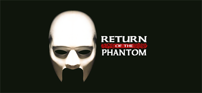 Return of the Phantom - Banner Image