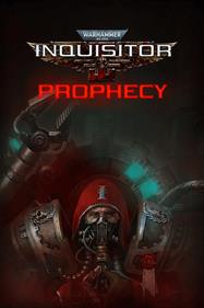 Warhammer 40,000: Inquisitor: Prophecy - Box - Front Image