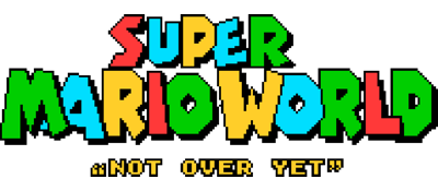 Super Mario World: "Not Over Yet" - Clear Logo Image