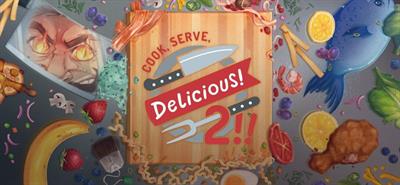 Cook, Serve, Delicious! 2!! - Banner