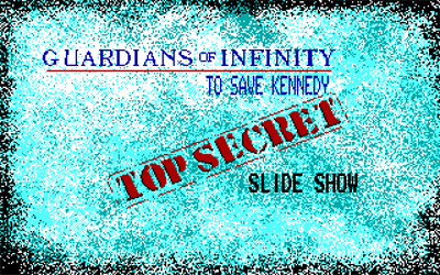 Guardians of Infinity: To Save Kennedy - Screenshot - Game Title Image