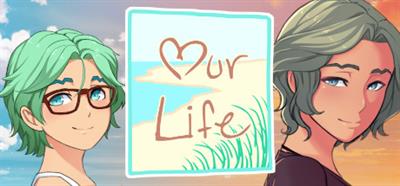 Our Life: Beginnings & Always - Banner Image