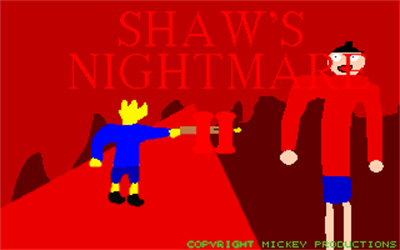 Shaw's Nightmare II - Screenshot - Game Title Image