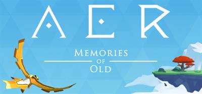 AER Memories of Old - Banner Image