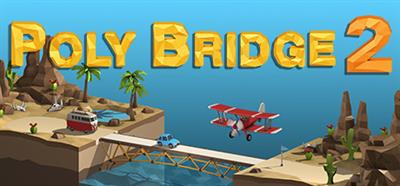 Poly Bridge 2 - Banner Image