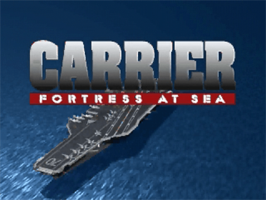 Carrier: Fortress at Sea - Screenshot - Game Title Image