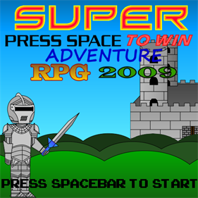 Super Press Space To Win Adventure RPG 2009