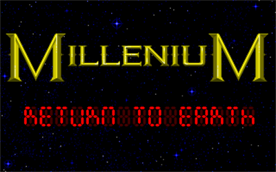 Millennium: Return to Earth - Screenshot - Game Title Image