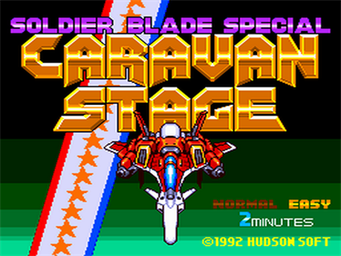 Soldier Blade Special: Caravan Stage - Screenshot - Game Title Image