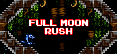 Full Moon Rush - Banner Image