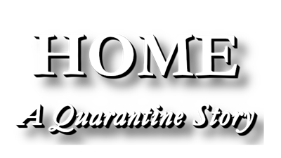 Home: A Quarantine Story - Clear Logo Image