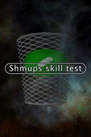 Shmups Skill Test