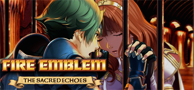 Fire Emblem: The Sacred Echoes - Banner Image