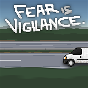 Fear is Vigilance. - Box - Front Image