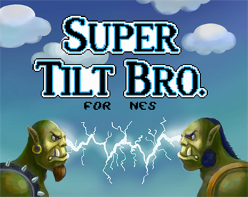 Super Tilt Bro