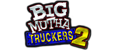 Big Mutha Truckers 2 - Clear Logo Image